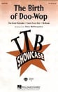 The Birth of Doo-Wop TTB choral sheet music cover